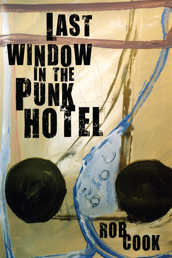 Last Window at the Punk Hotel