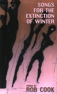 Songs for the Extinction of Winter