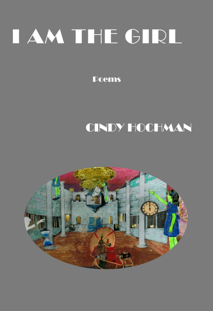 I Am the Girl by Cindy Hochman